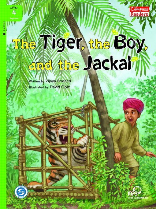 Vijaya Bodach创作的The Tiger, the Boy, and the Jackal作品的详细信息 - 可供借阅
